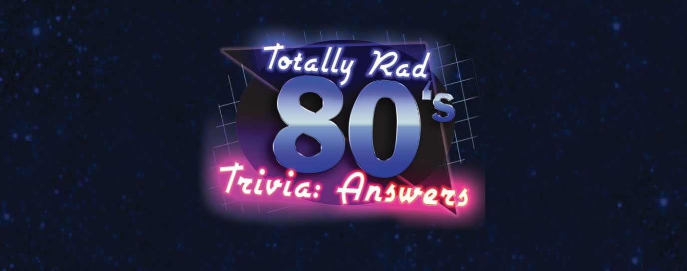 A picture of the logo for totally rad 8 0 's trivia answers.